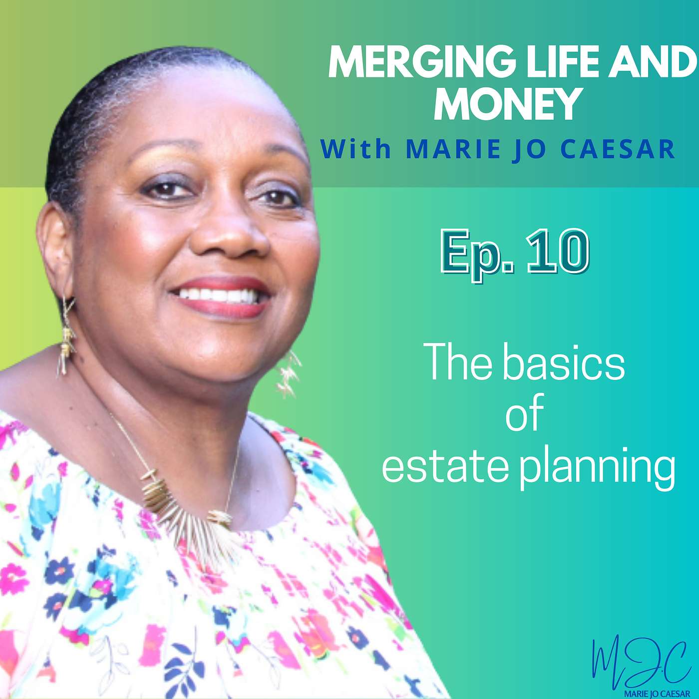 Merging Life and Money with MJ Caesar