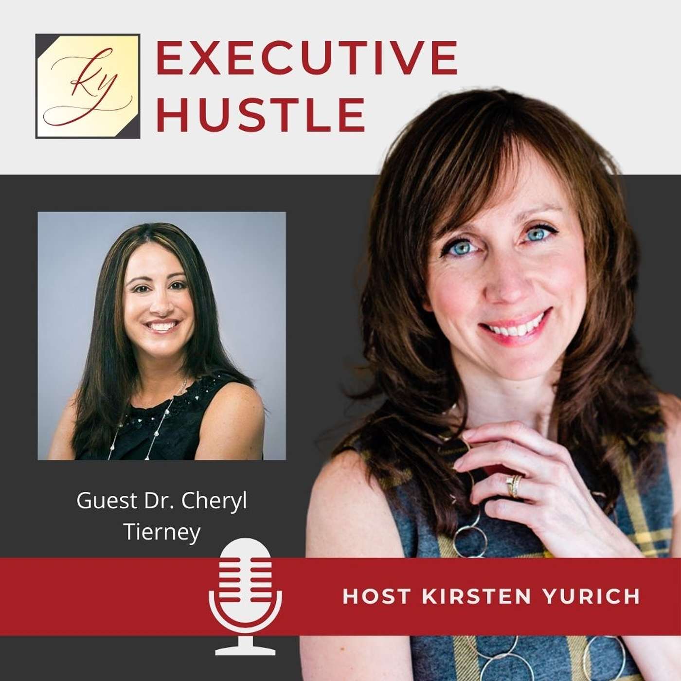 Executive Hustle Podcast with Kirsten Yurich