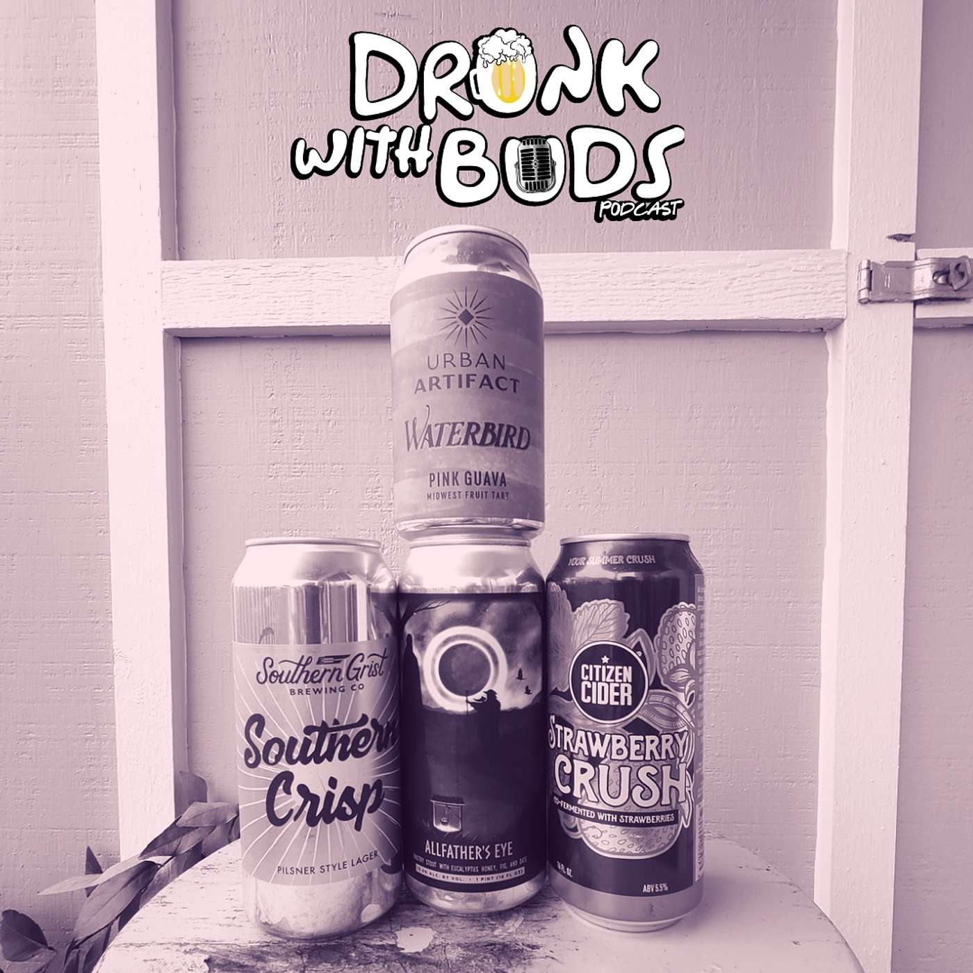 Drunk With Buds