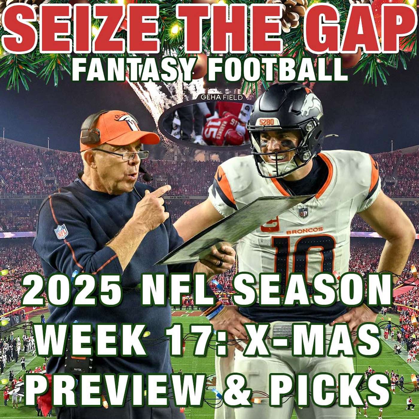 2025 NFL Week 17 - X-Max Thursday Football Preview, Picks and MORE from Seize the Gap #TNF #NFL episode artwork