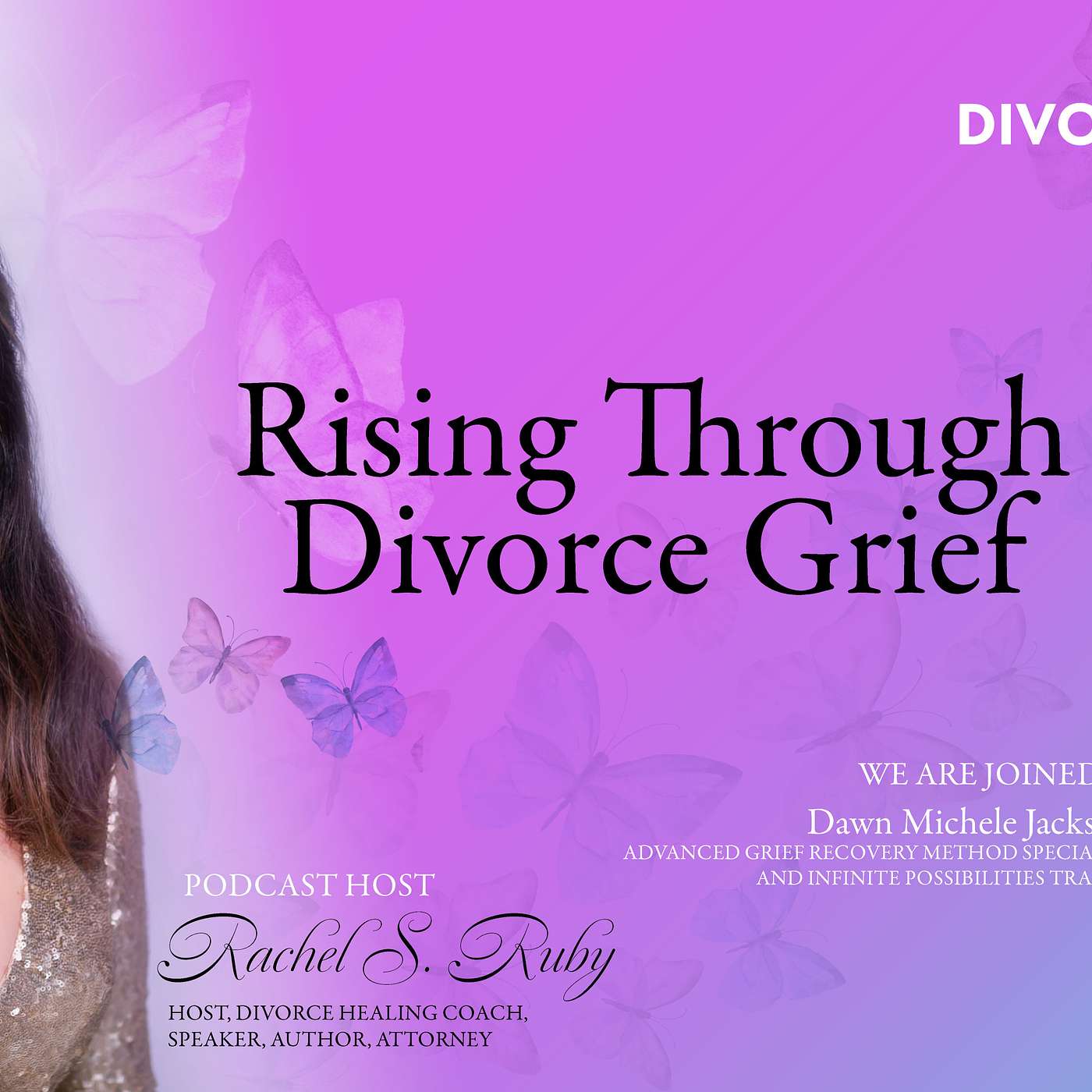 Rising Through Divorce Grief