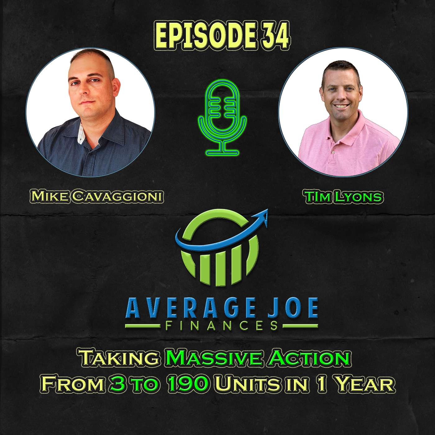 34. Taking Massive Action From 3-190 Units in 1 Year with Tim Lyons