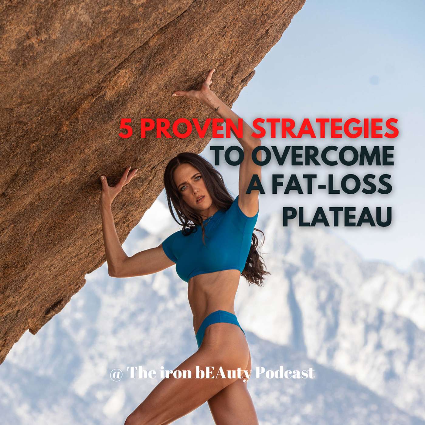 5 PROVEN STRATEGIES TO OVERCOME A  FAT-LOSS PLATEAU episode artwork
