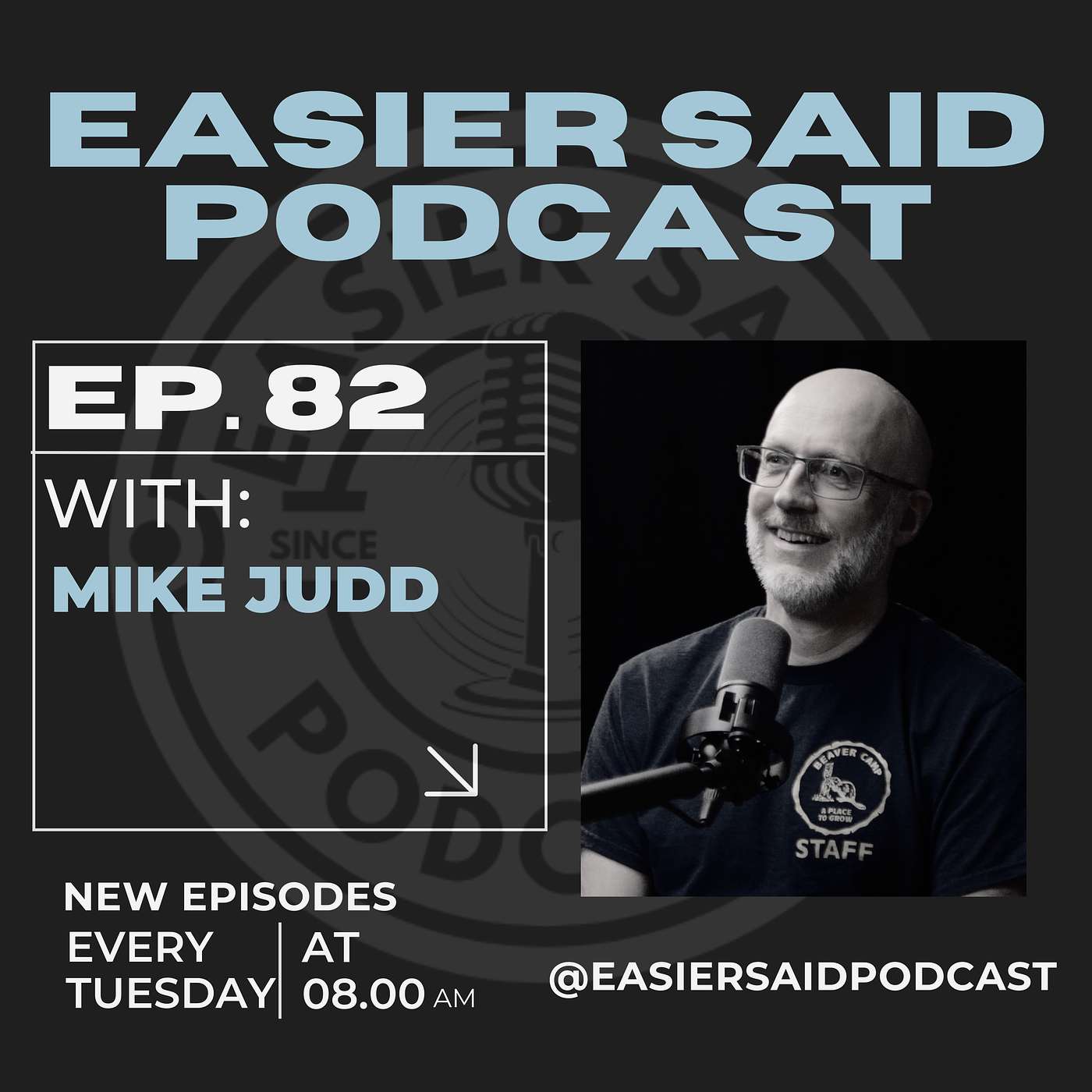 Easier Said Podcast