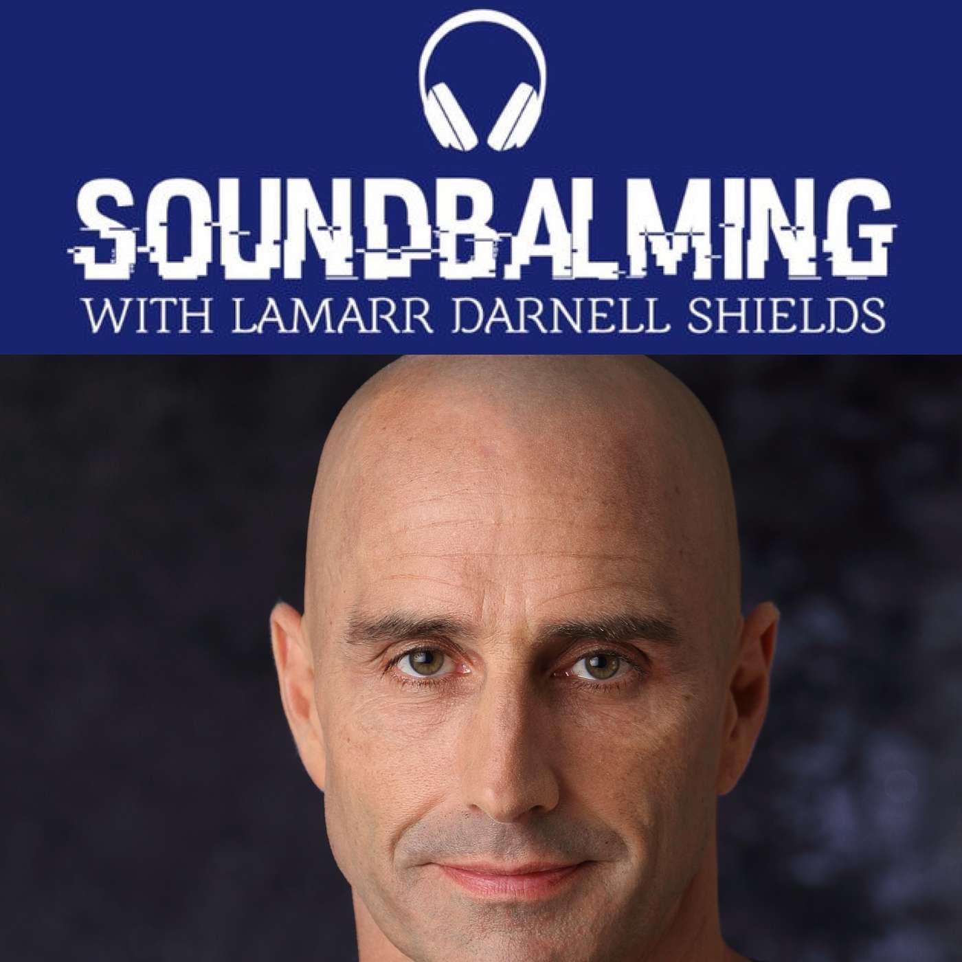 SoundBalming with Dr. LaMarr Darnell Shields