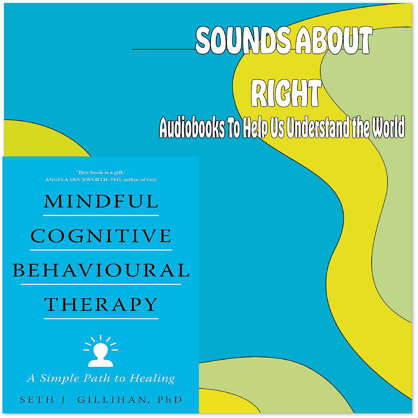 Sounds About Right: Audiobooks to Help Us Understand the World