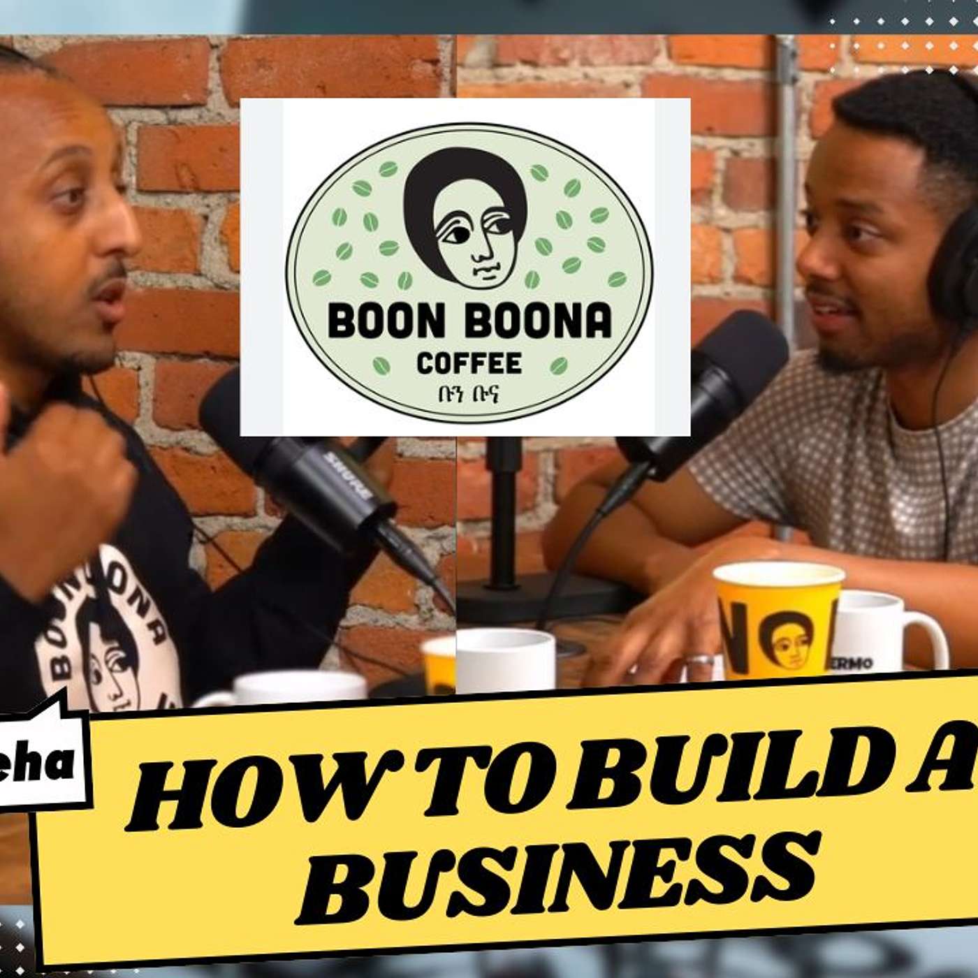 From Idea to Coffee Empire: Efrem's Journey Building Boon Boona Coffee S6E18 From Idea to Coffee Empire: Efrem's Journey Building Boon Boona Coffee S6E18