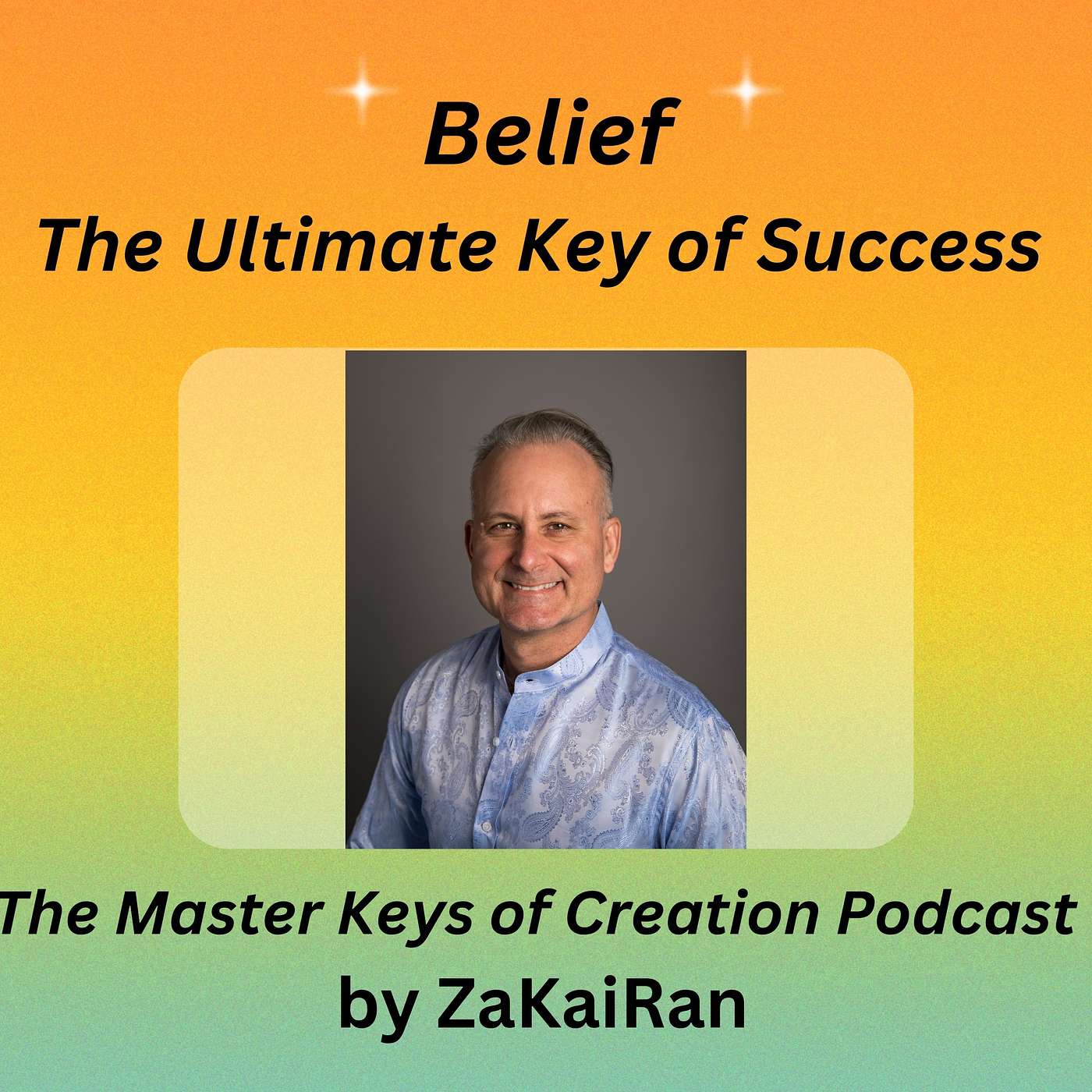 Belief - The Ultimate Key of Success episode artwork