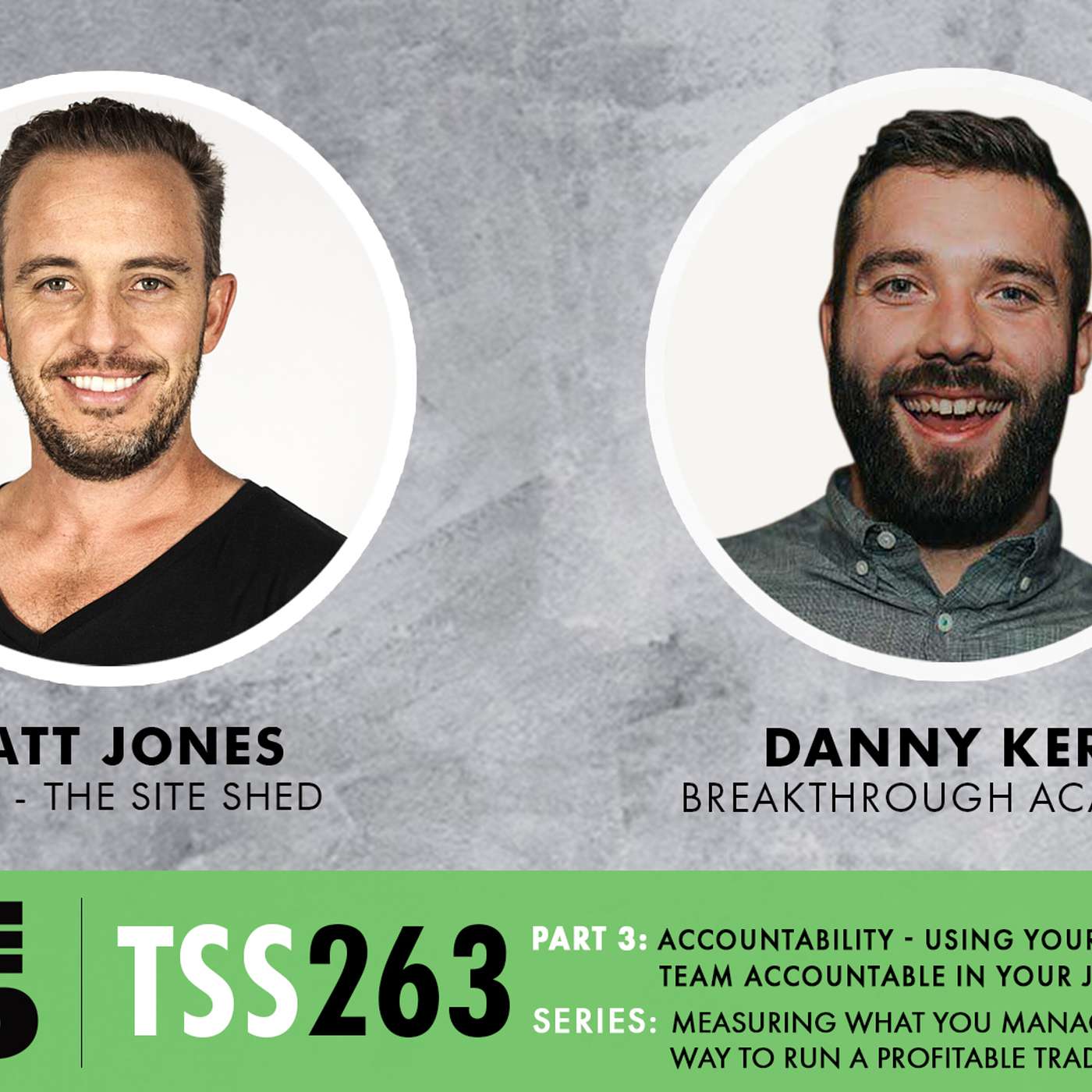 TSS 263 - Accountability - Using Your Numbers to Hold Your Team Accountable in Your Journey Together