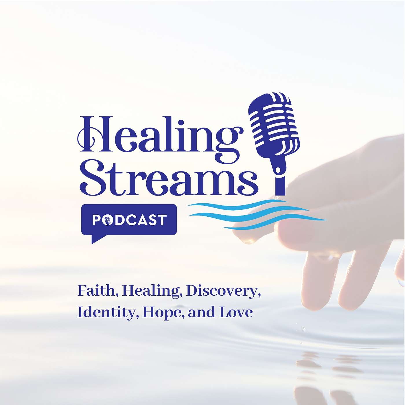 Healing Streams Podcast