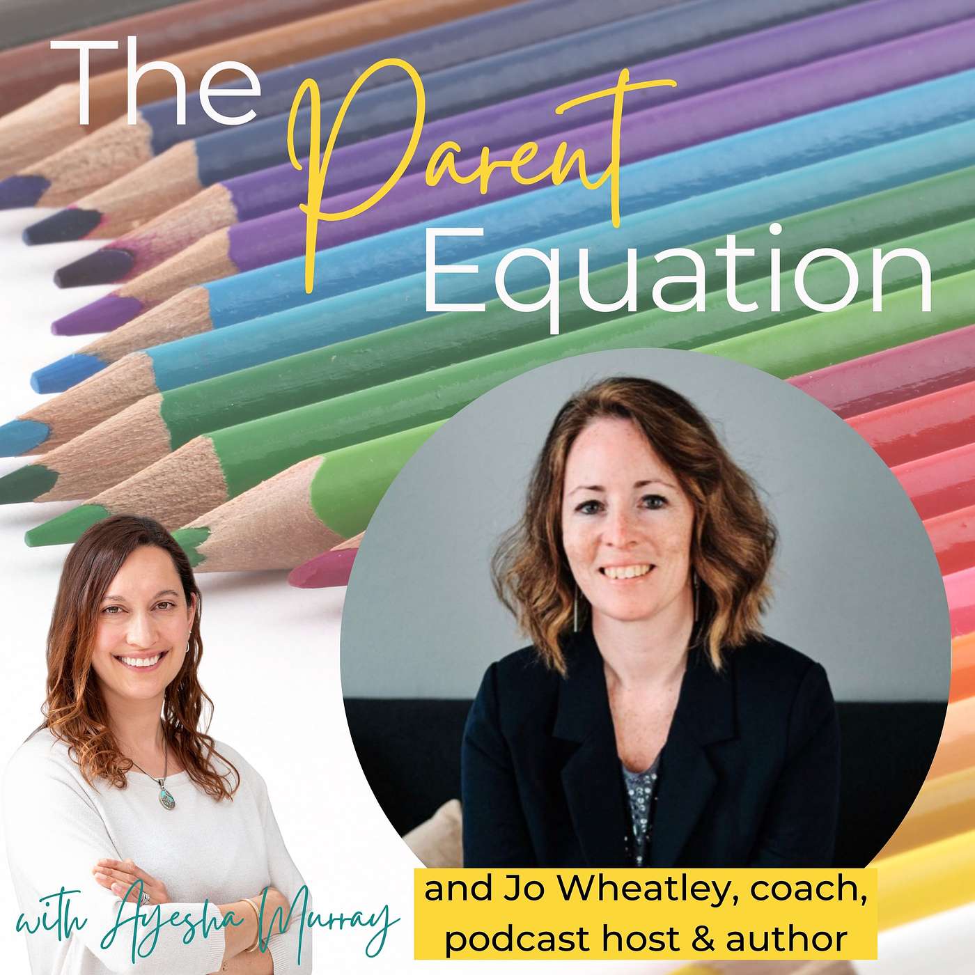 The Parent Equation - with Ayesha Murray