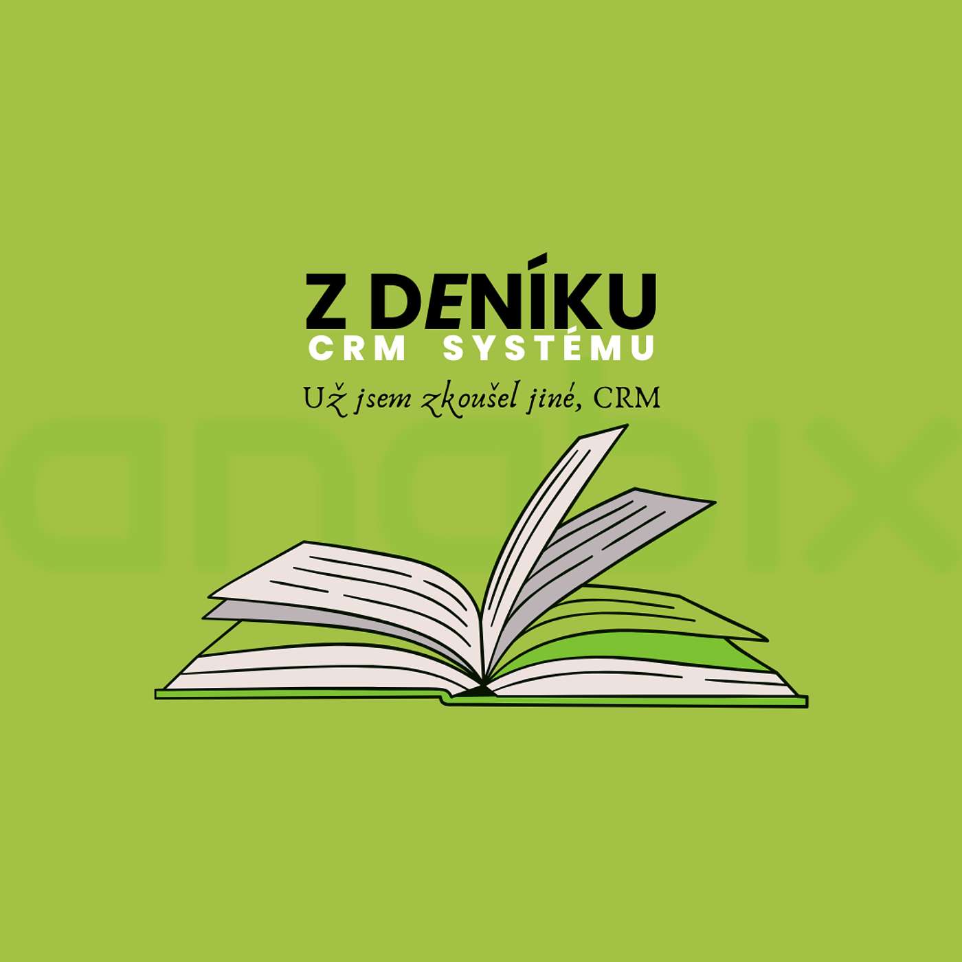 Z deniku CRM systemu