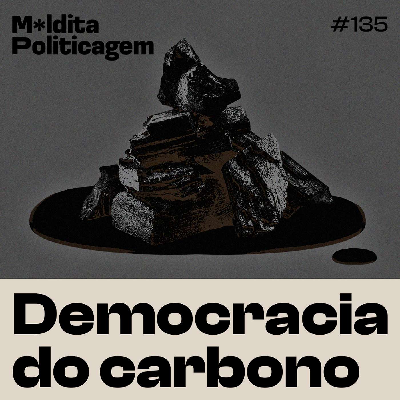 #135 - Democracia do carbono