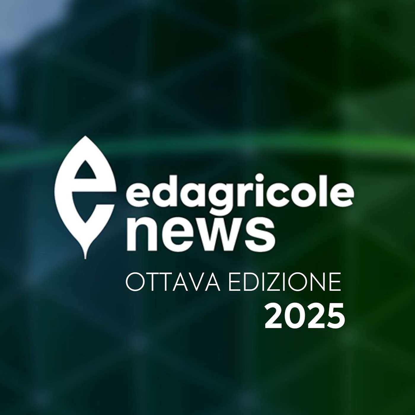 Edagricole News, il TG dell’agricoltura - Edizione 8 Edagricole News, il TG dell’agricoltura - Edizione 8