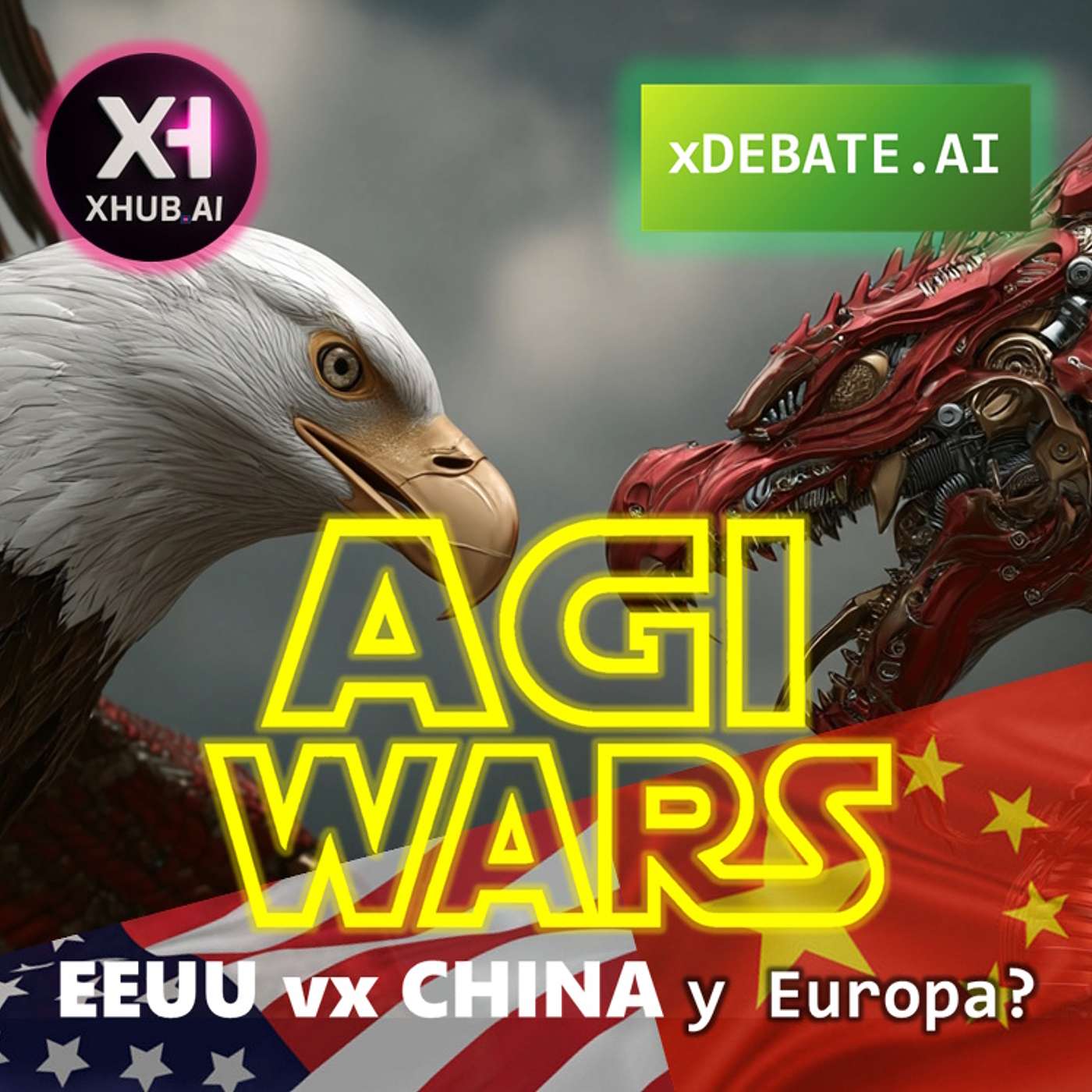 T5.E087. xDEBATE.AI AGI WARS : EEUU vx China ... y Europa?