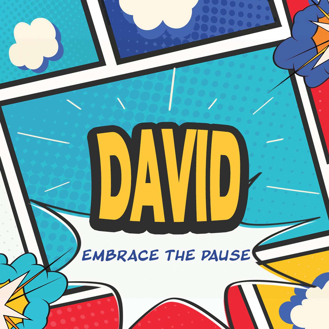 David: Embrace The Pause episode artwork