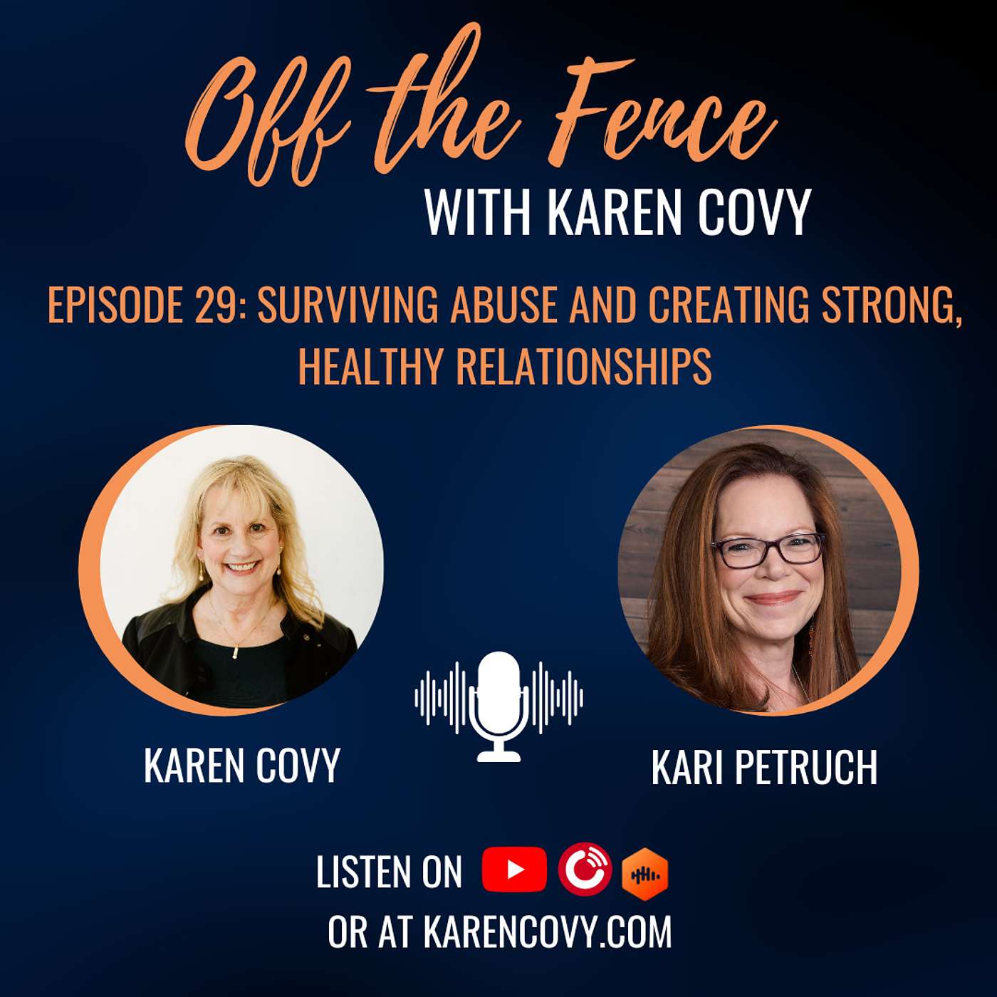 Off the Fence with Karen Covy: Mastering Decision Making, Divorce & More