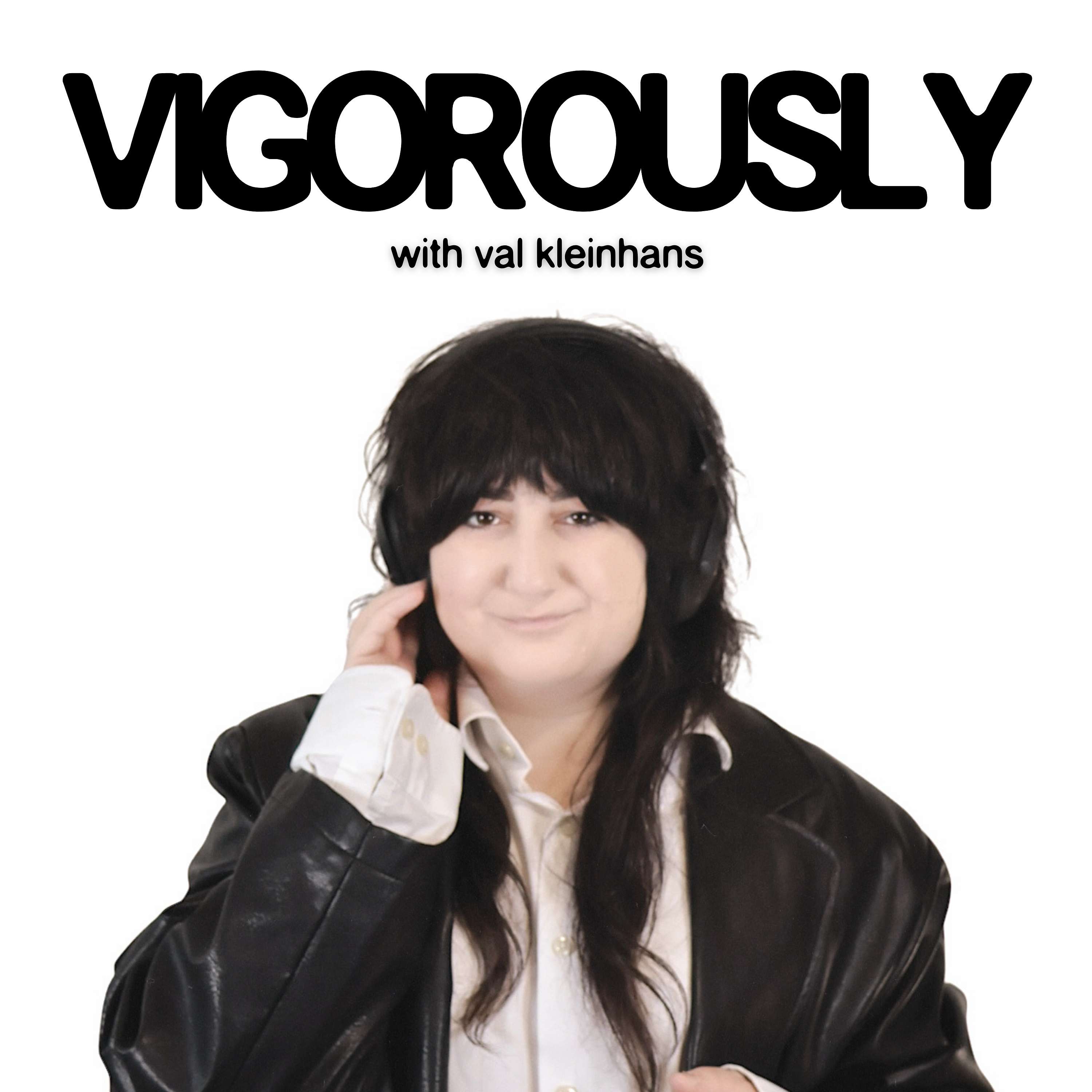 Vigorously with Val Kleinhans