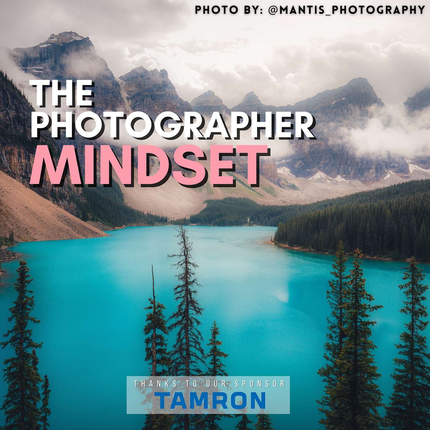 Lessons Learned from the 2nd Photographer Mindset Retreat in Banff & Jasper National Park
