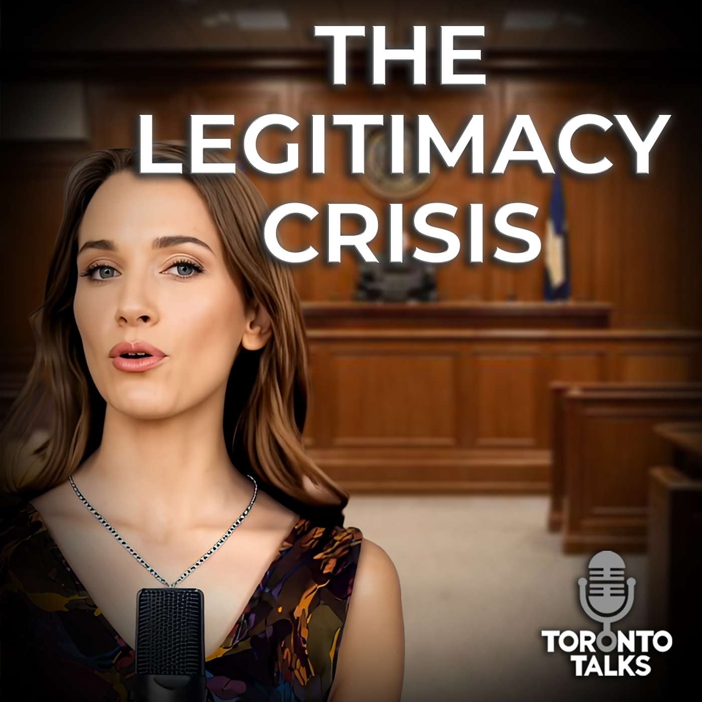 The Legitimacy Crisis: Who Gets to Decide What’s Real? | Toronto Talks - Episode 018