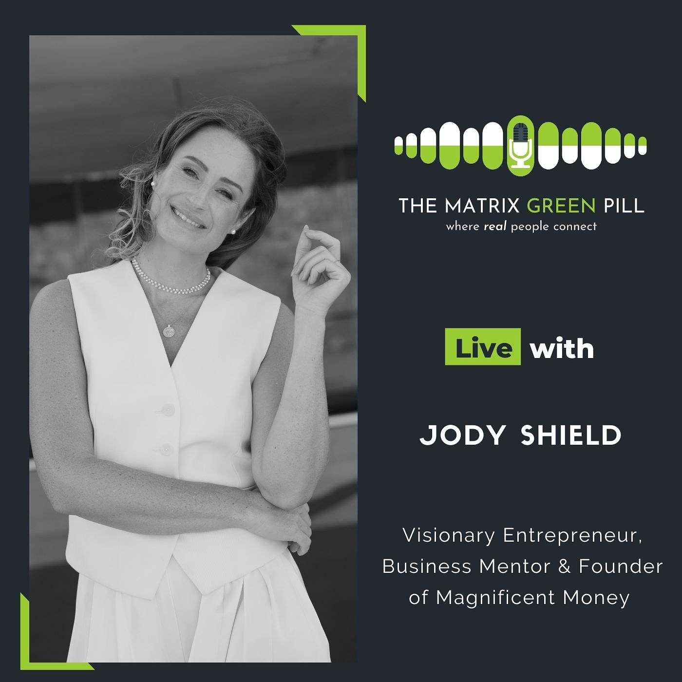 #278 From Corporate Advertising To Conscious Leadership With Jody Shield