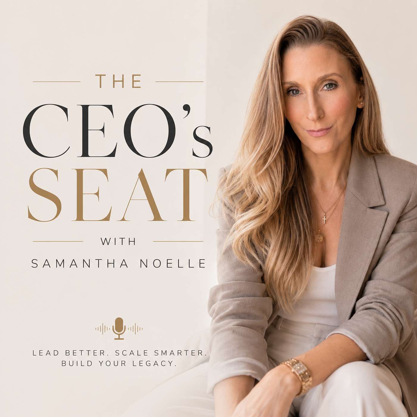The CEO's Seat with Samantha Noelle