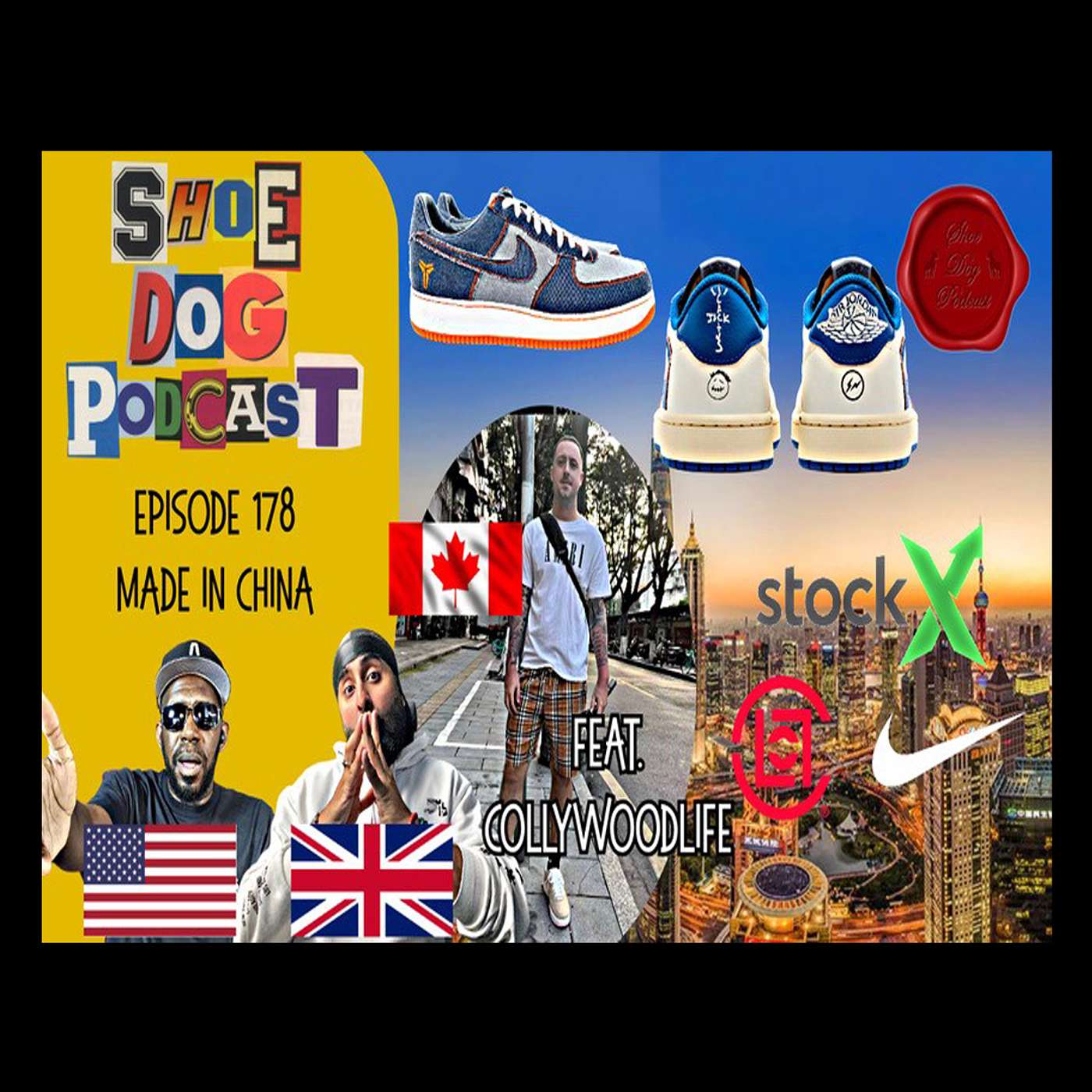 SHOE DOG PODCAST - EPISODE 178 - MADE IN CHINA!