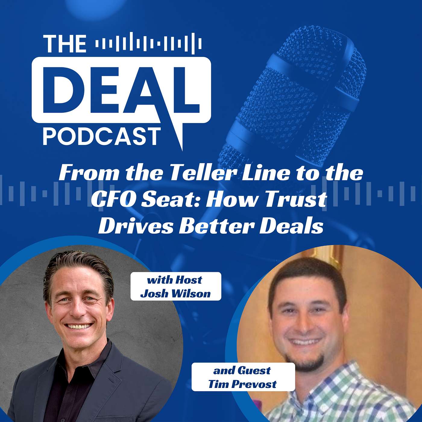 From the Teller Line to the CFO Seat: How Trust Drives Better Deals