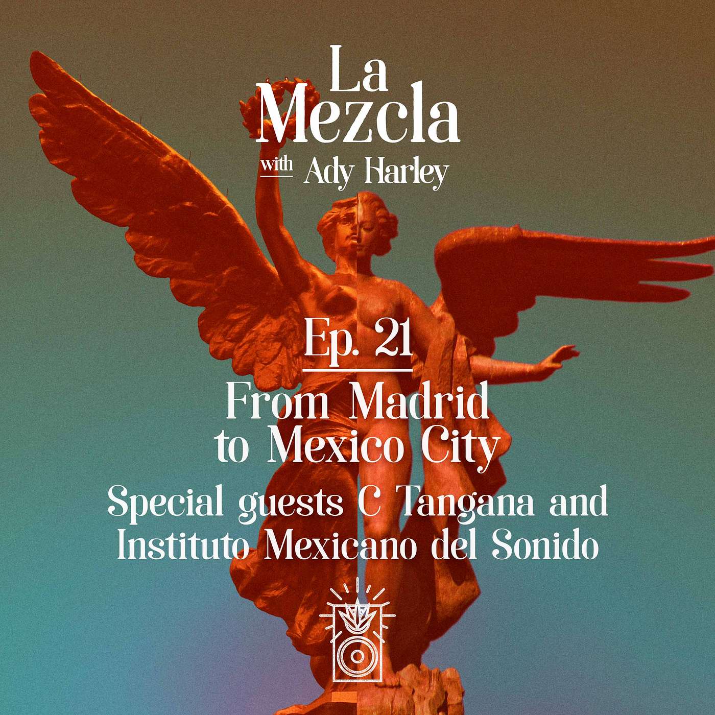 La Mezcla with Ady Harley