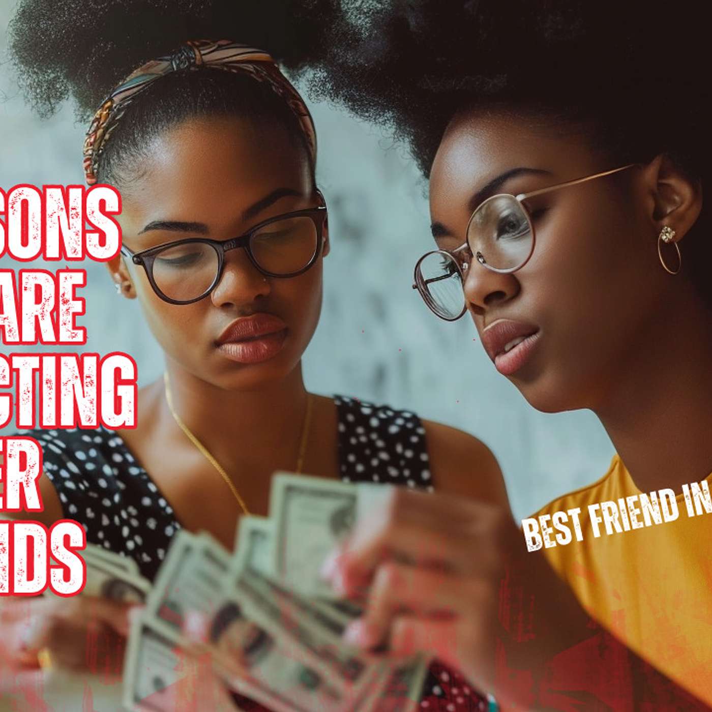 7 Reasons You Are Attracting User Friends | Best Friend in the Handbag Podcast