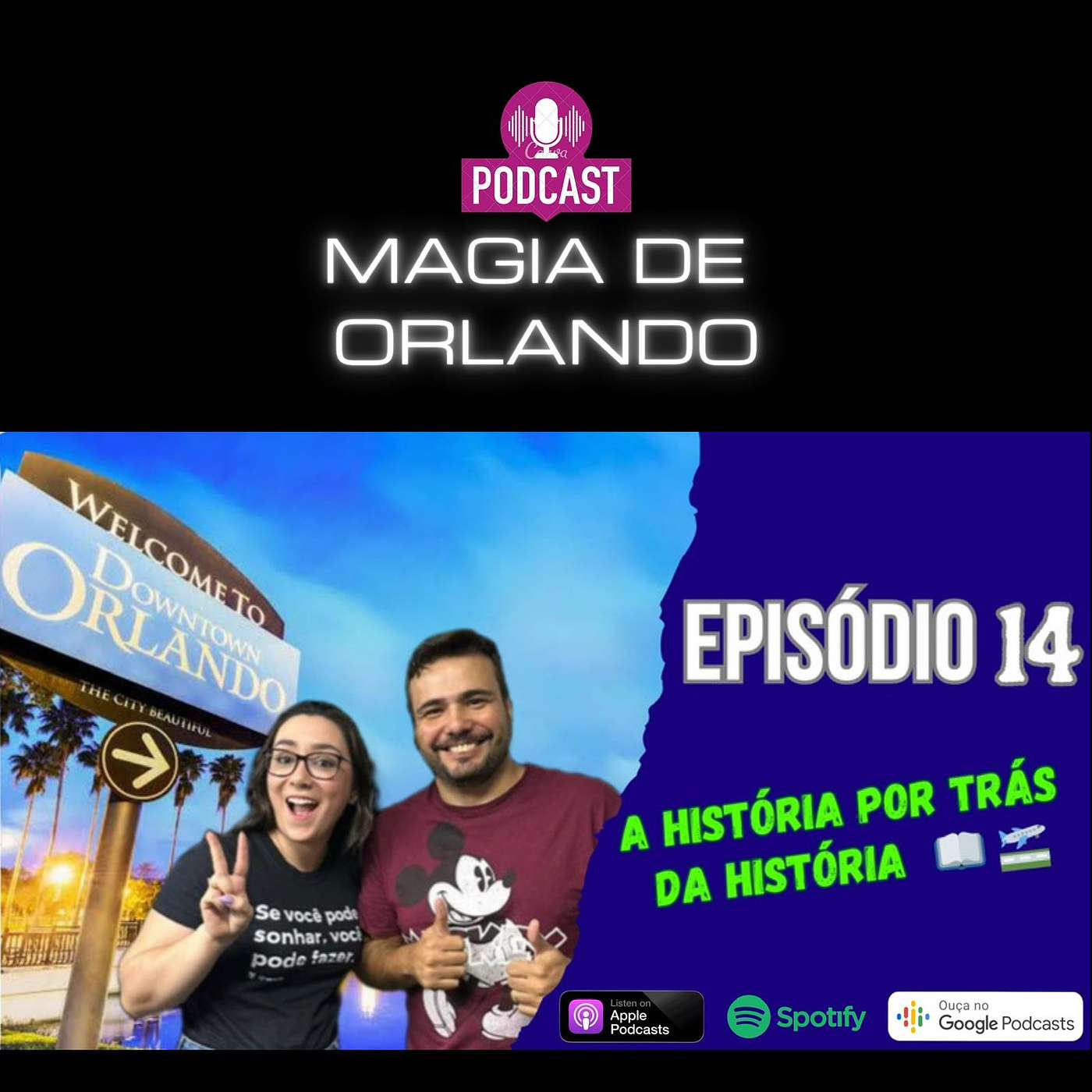 EPISÓDIO 14 – A HISTÓRIA POR TRÁS DA HISTÓRIA episode artwork