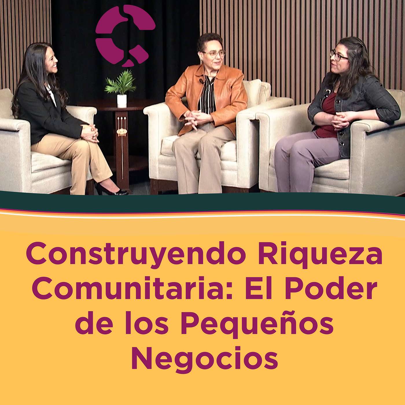 Construyendo Riqueza Comunitaria: El Poder de los Pequeños Negocios episode artwork