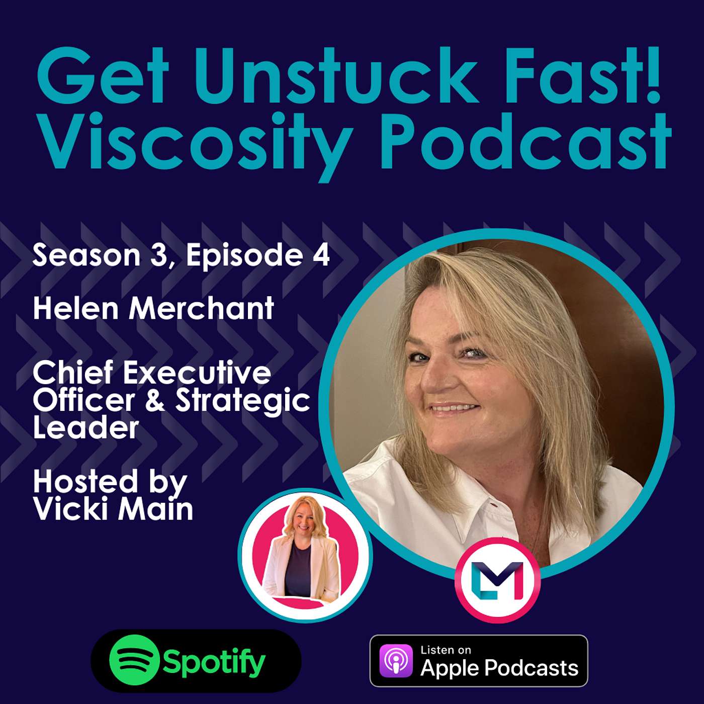 S3, E4: Lessons over 30 Years in Leadership with Helen Merchant