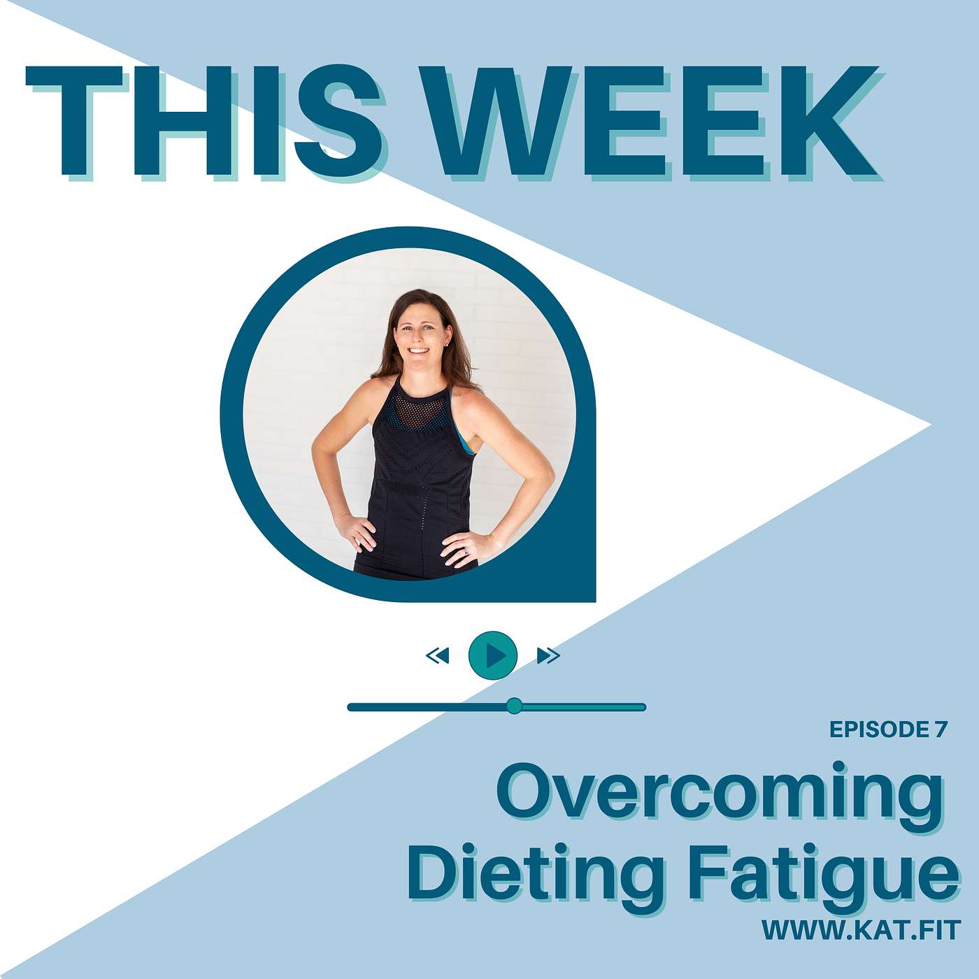 07- Overcoming Dieting Fatigue and Sustainable Fitness Solutions