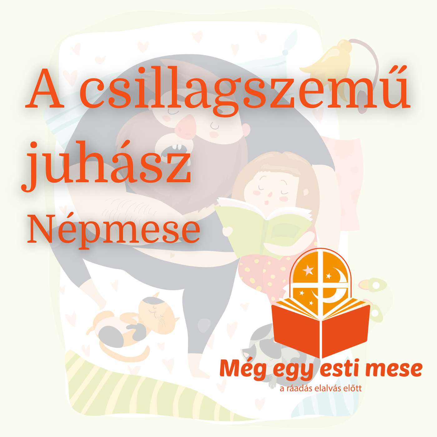 A csillagszemű juhász - Népmese