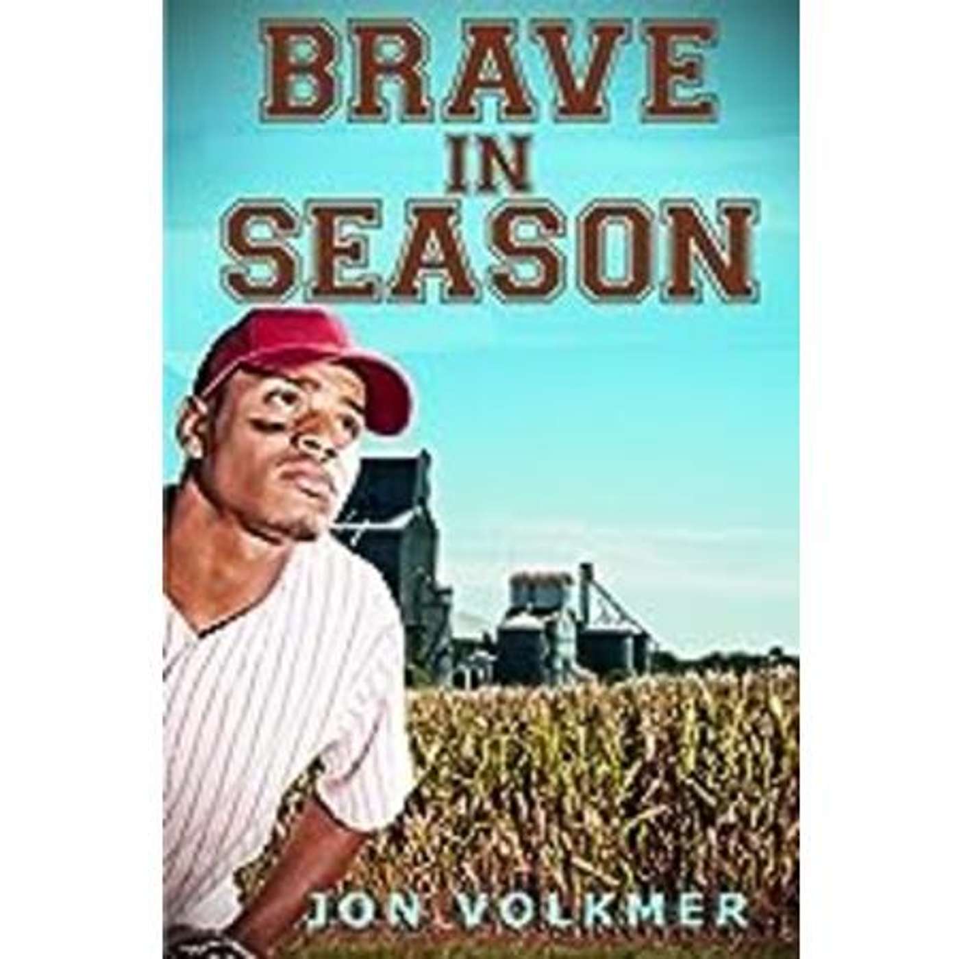 "Brave in Season" Author Jon Volkmer on the Sunbury Press Books Show episode artwork