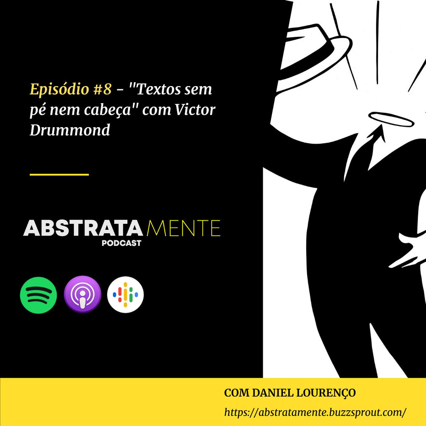 Ep.#8 - "Textos Sem Pé Nem Cabeça" com Victor Drummond