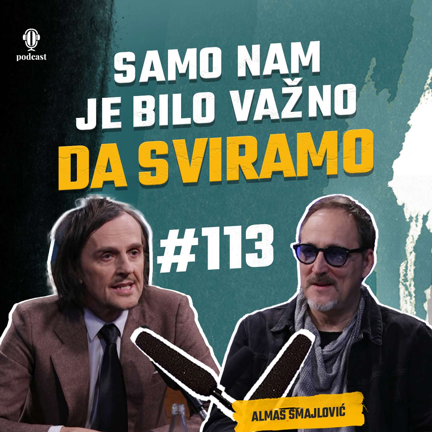 Od ratnih početaka do solo albuma: Almas Smajlović o jednoj mladosti - Opet Laka 113 Od ratnih početaka do solo albuma: Almas Smajlović o jednoj mladosti - Opet Laka 113