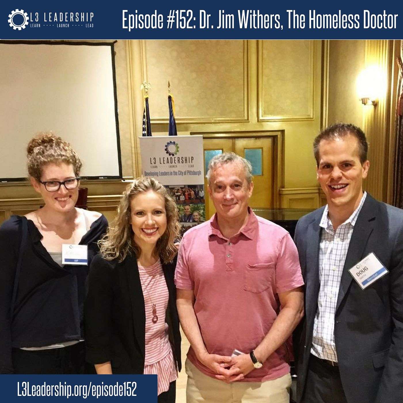 Leadership and Making a Difference with CNN Hero, Dr. Jim Withers, The Homeless Doctor