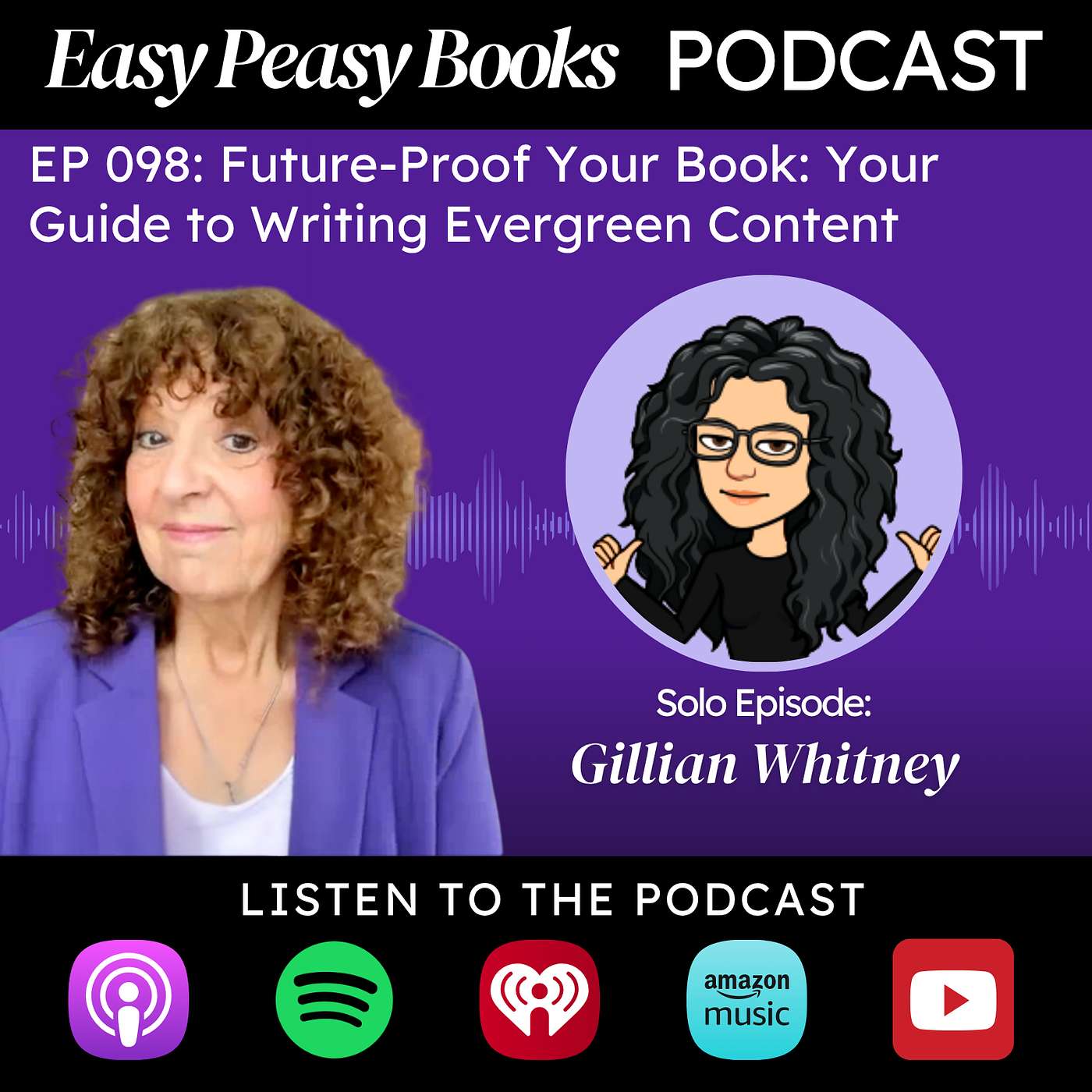 098: Future-Proof Your Book: Your Guide to Writing Evergreen Content with Gillian Whitney episode artwork