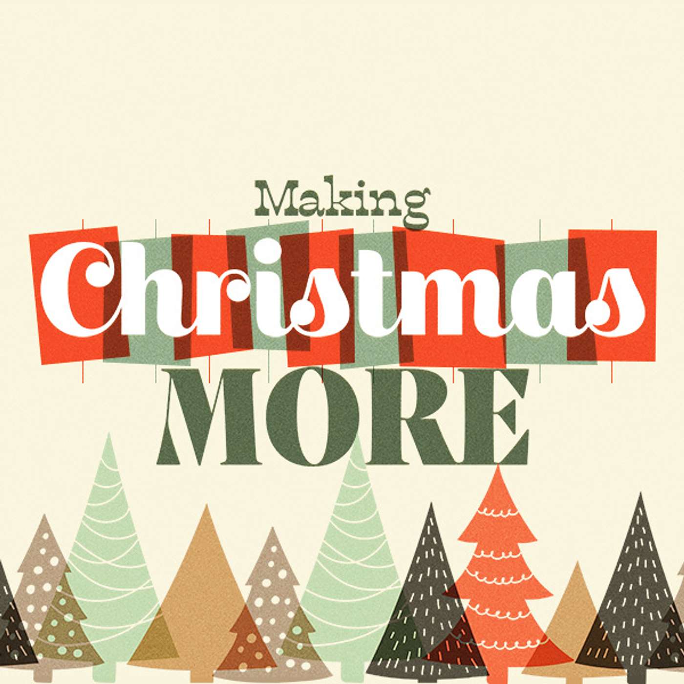 Making Christmas More - Week 4