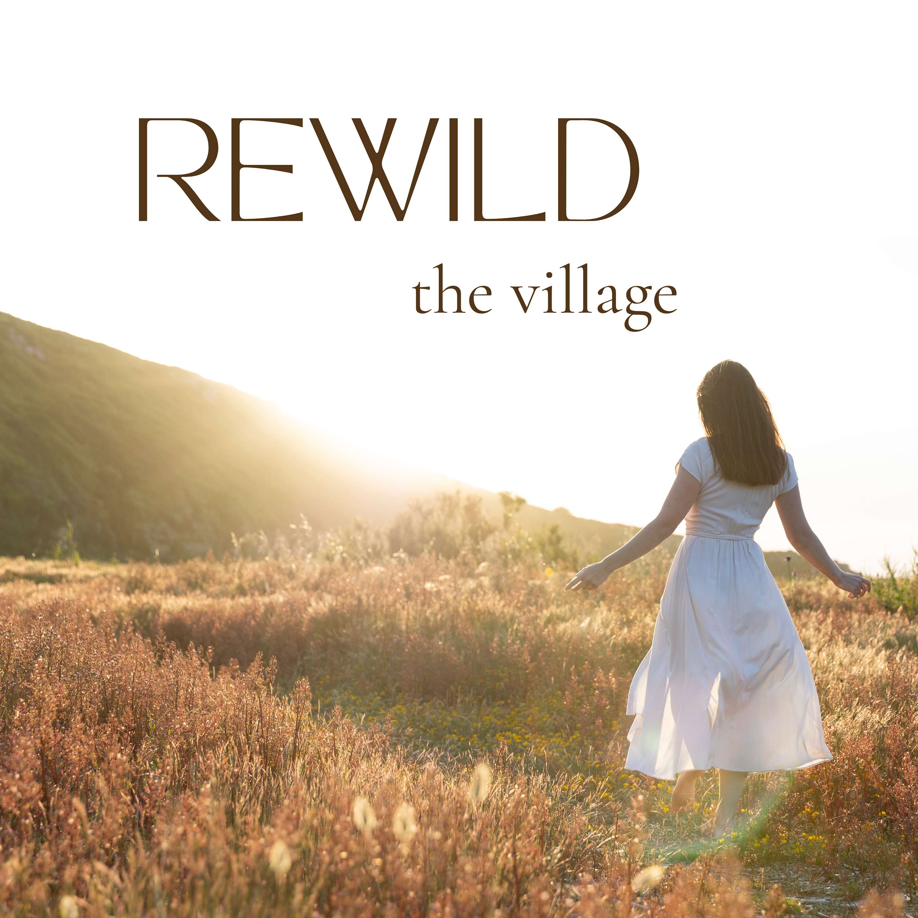 Rewild the Village