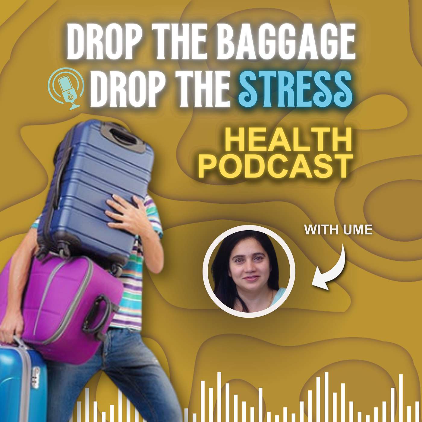 Emotional Liberation: Drop the Baggage and Drop the Stress episode artwork