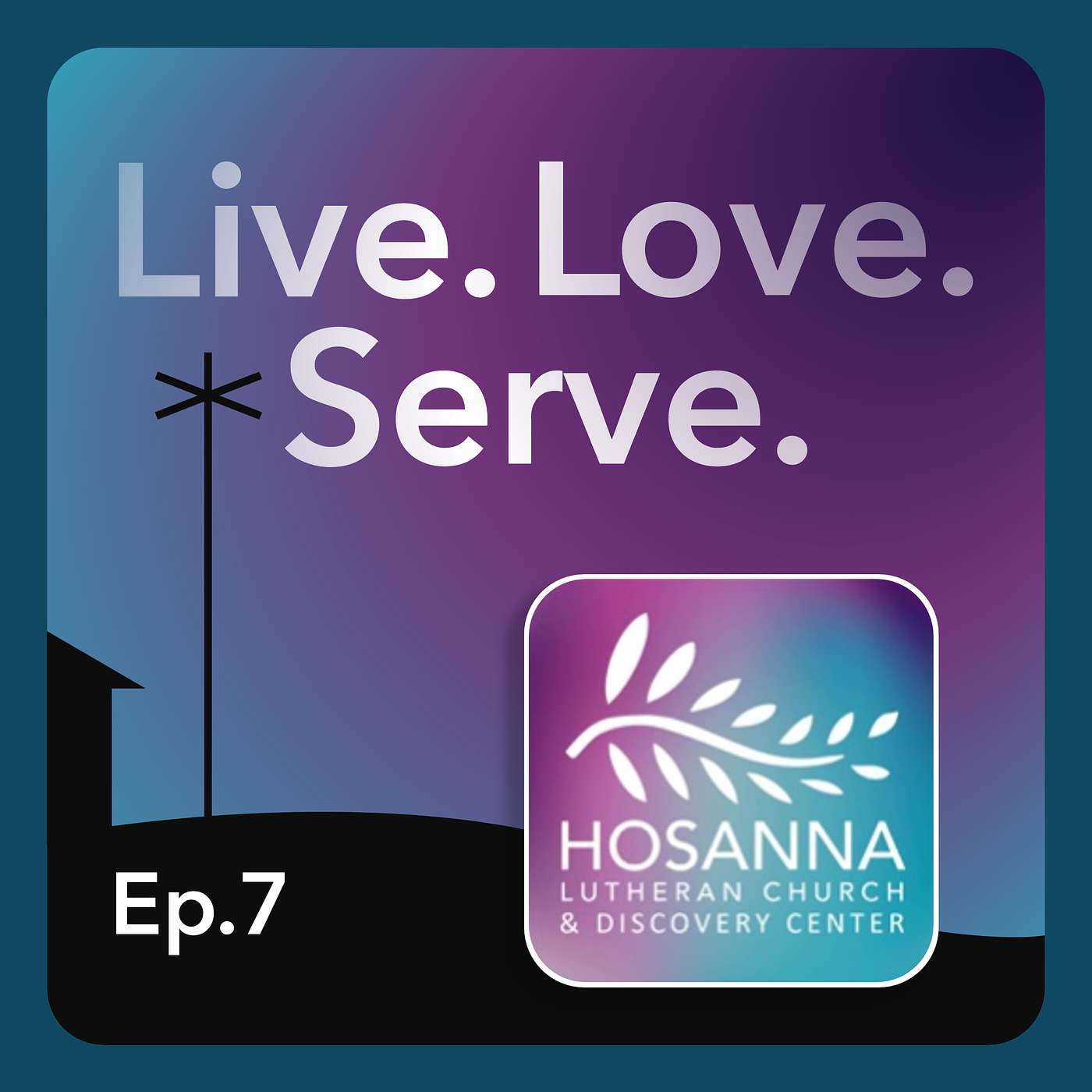 Living Hosanna: A Christ-Centered Connection