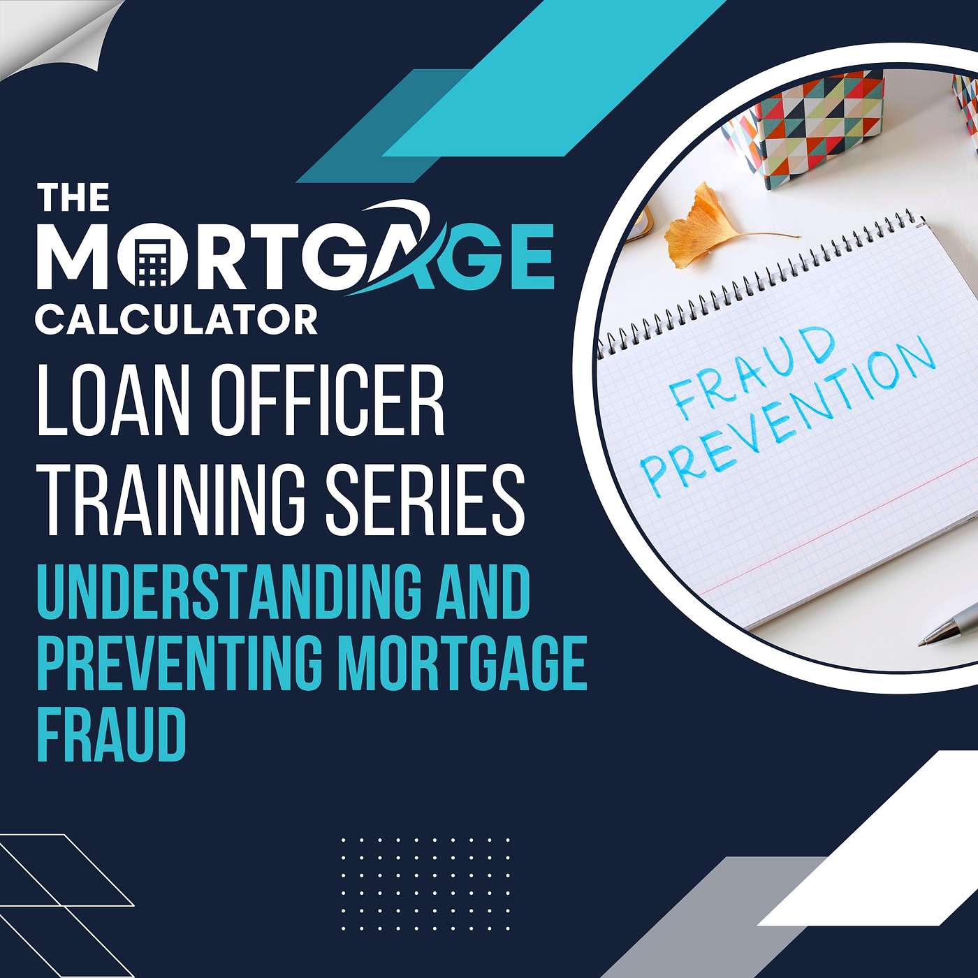 Loan Officer Training - 11/21/2024 - Understanding and Preventing Mortgage Fraud