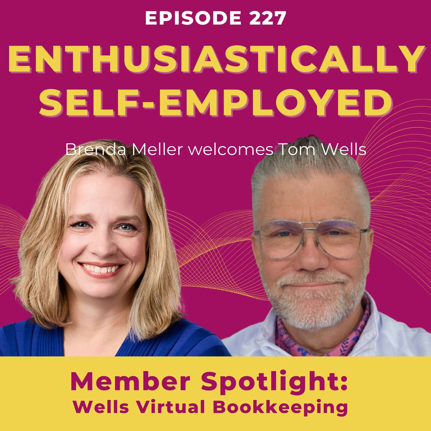 MwM Member Spotlight: Tom Wells & Wells Virtual Bookkeeping - Ep 227