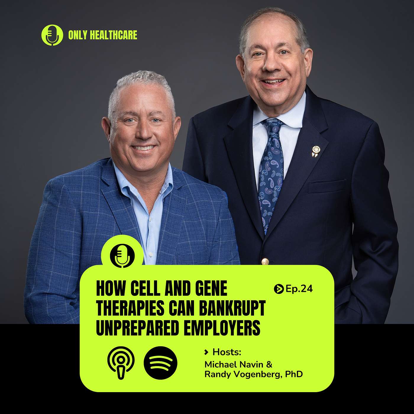 How Cell and Gene Therapies Can Bankrupt Unprepared Employers with Tom Sondergeld | Only Healthcare Podcast #24