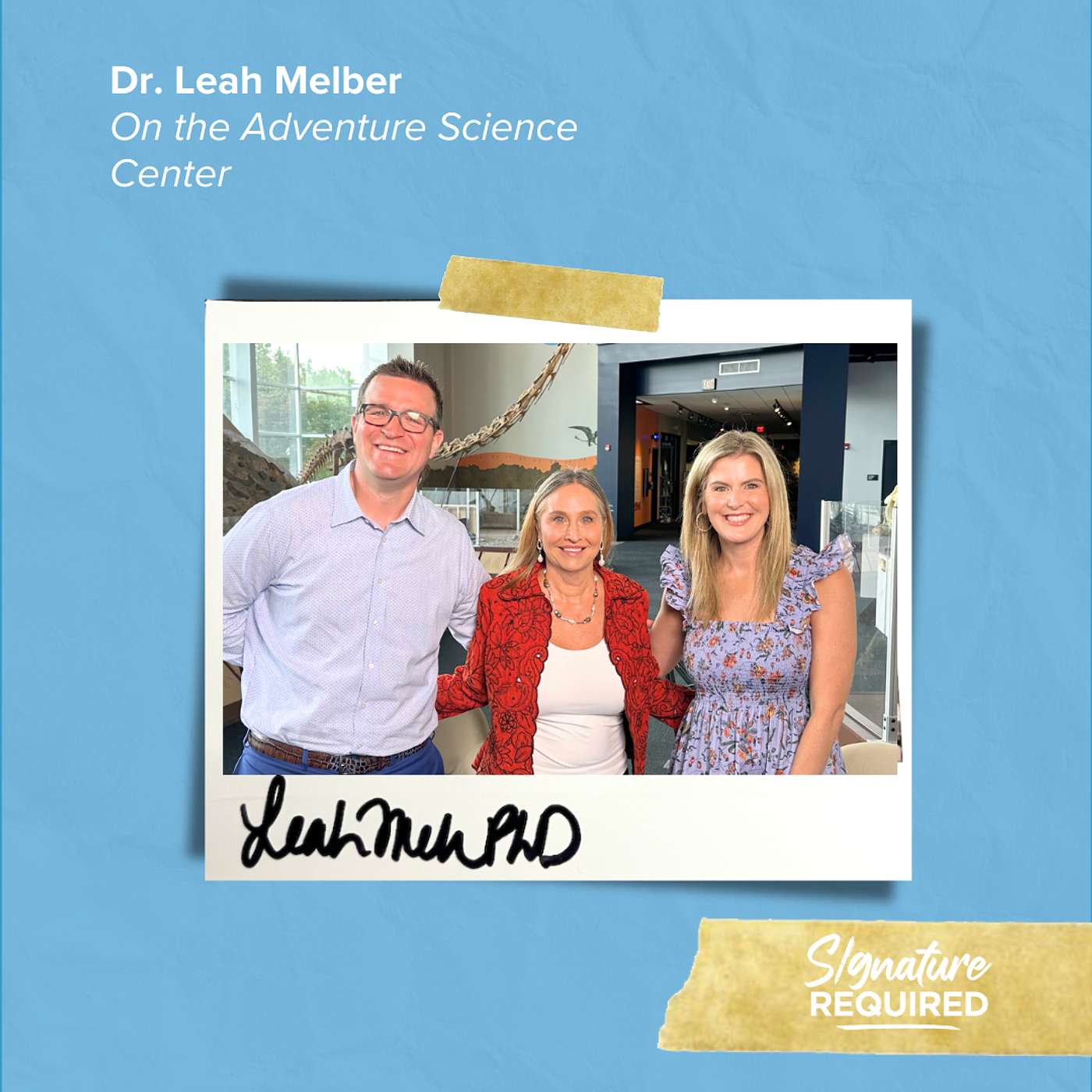 Episode 58: Dr. Leah Melber on Nashville's Adventure Science Center
