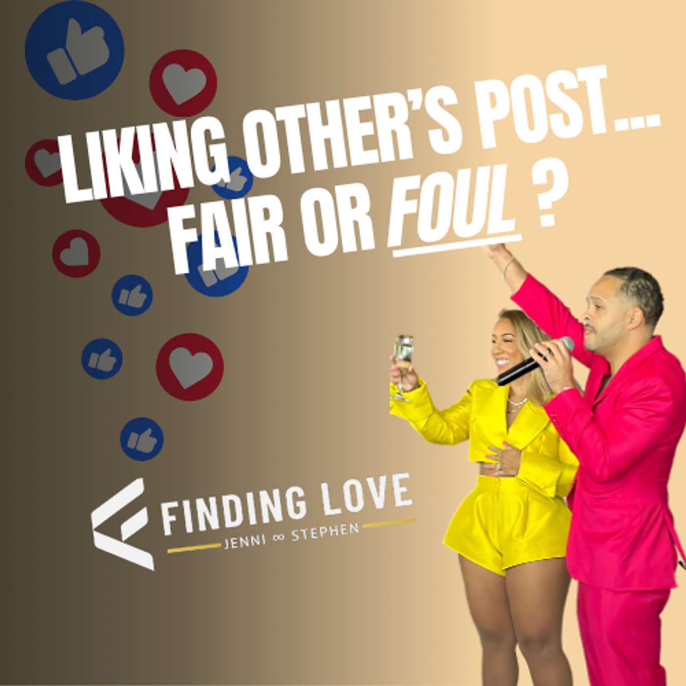 Finding Love Podcast w/ Jenni & Stephen