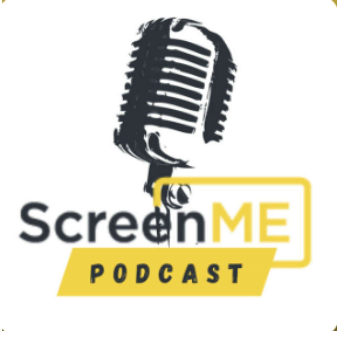 ScreenME Podcast